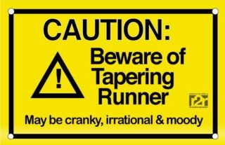 Tapering Runner